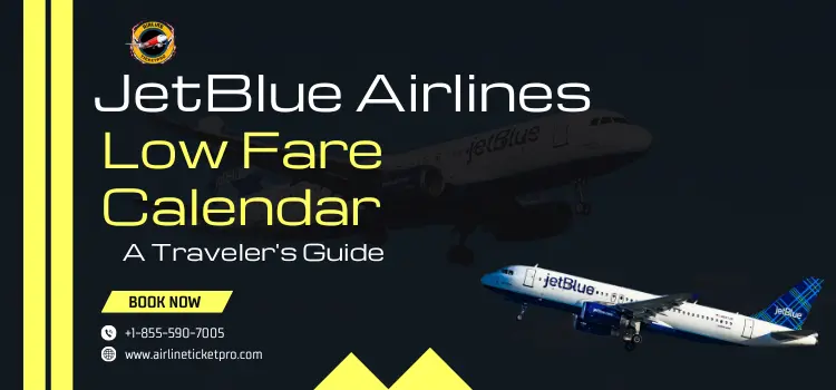 JetBlue Low Fare Calendar